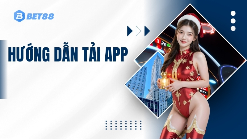 Hướng dẫn tải app